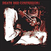 Death Bed Confession : Death Bed Confession